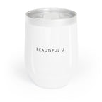 BEAUTIFUL U Chill Wine Tumbler